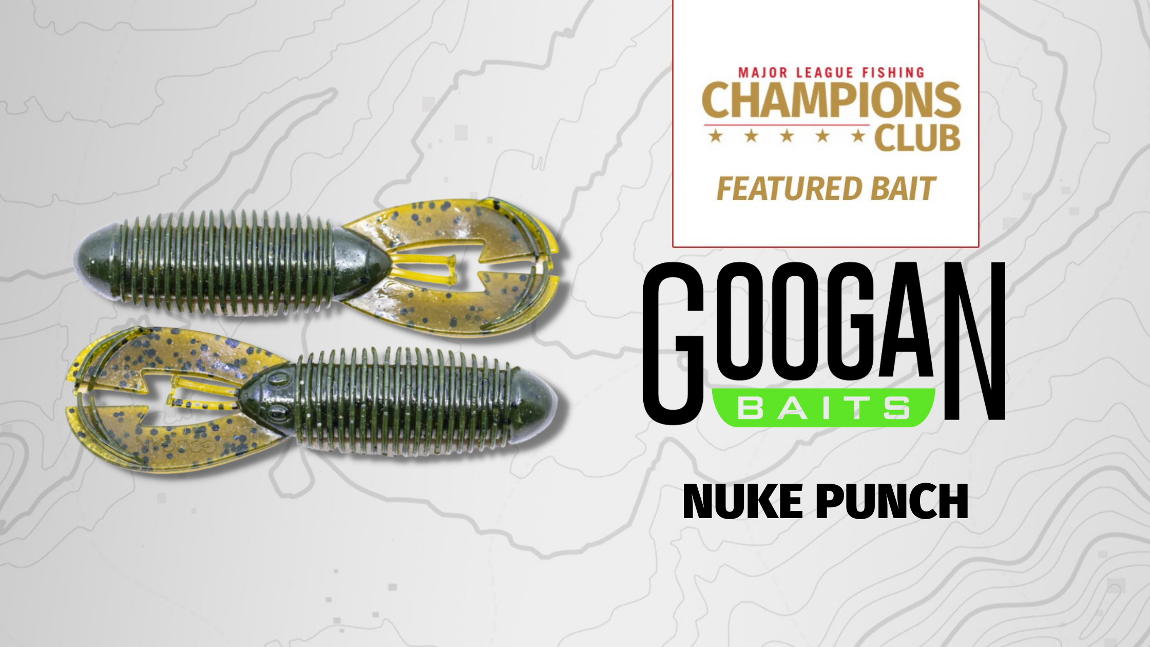 Featured Bait: Googan Baits Nuke Punch - Major League Fishing