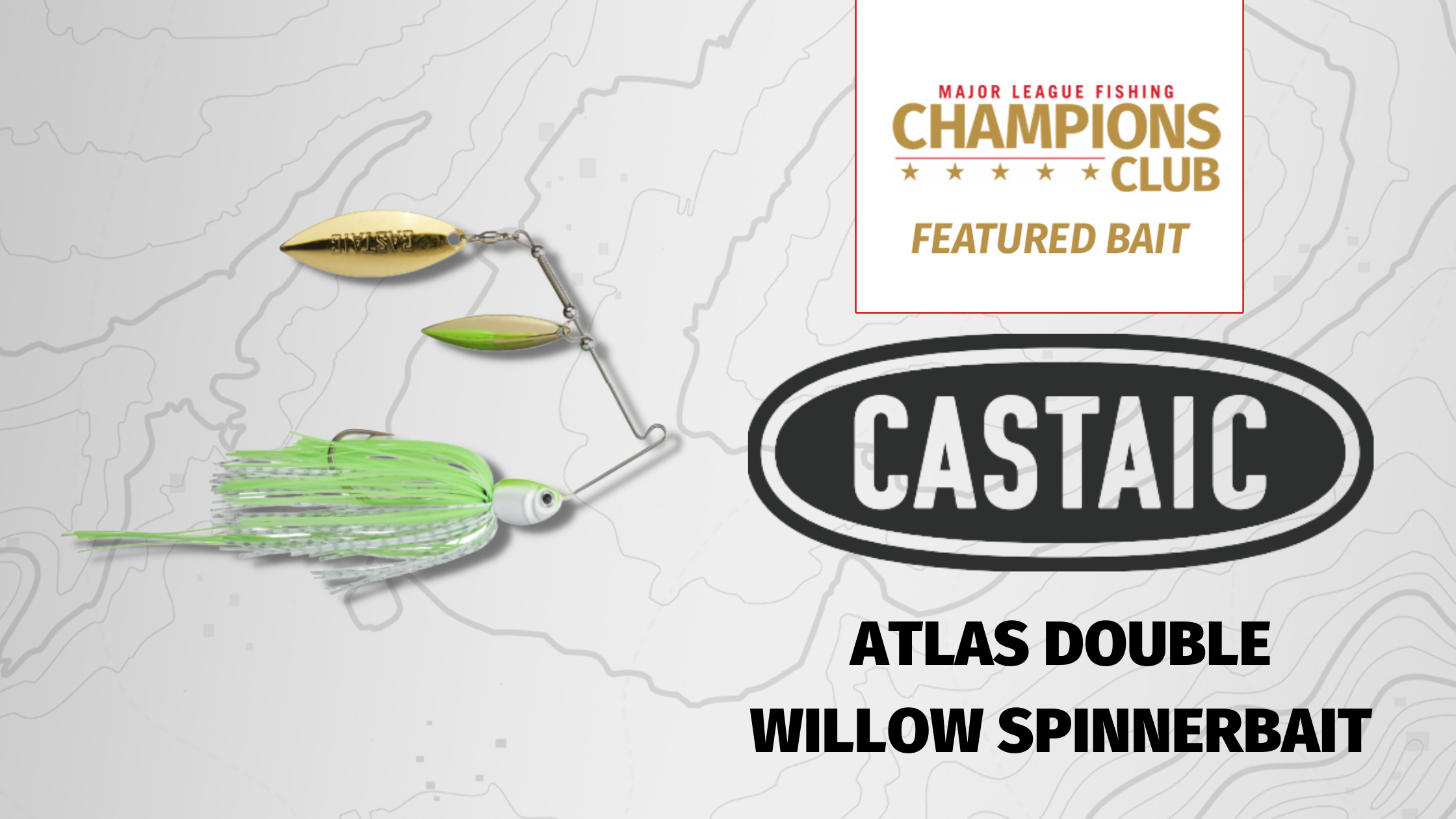 Featured Bait: Castaic Atlas Double Willow Spinnerbait - Major League  Fishing