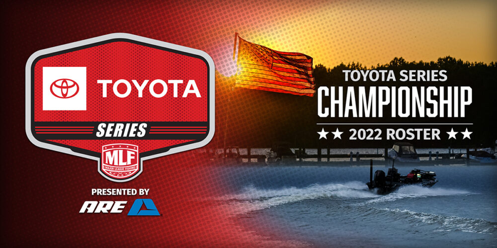 2022 Toyota Series Championship roster is set Major League Fishing