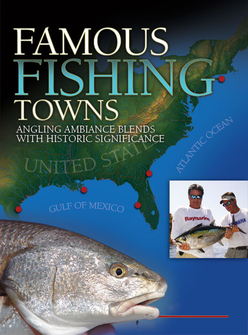 Famous fishing towns - Major League Fishing