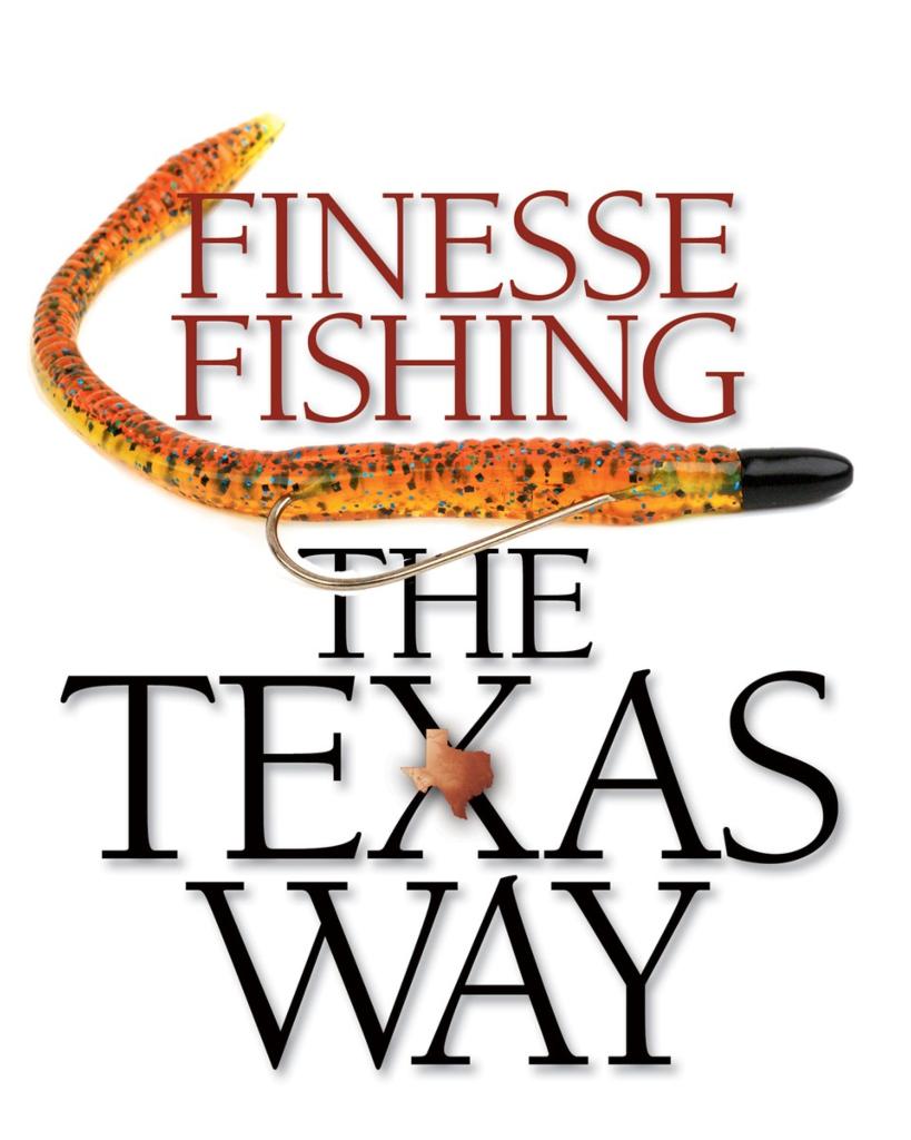 Image for Finesse-fishing the Texas way
